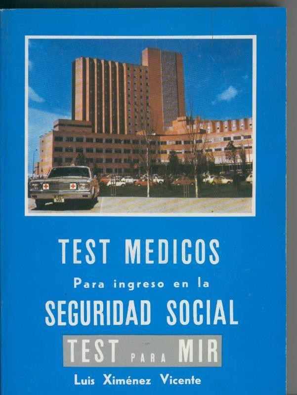 Test para Mir: Test medicos para ingreso en la seguridad social