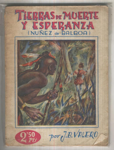 Tierras de muerte y esperanza(Nuñez de Balboa)