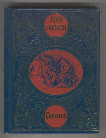 Leon Tolstoi: Sus mejores cuentos
