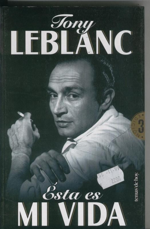 Tony Leblanc: Esta es mi vida