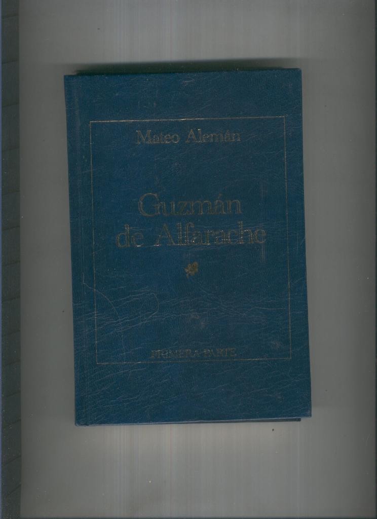 Guzman de Alfarache, primera parte