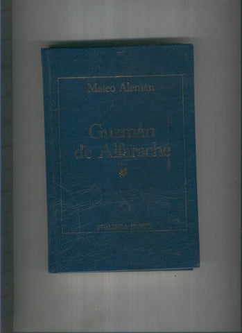 Guzman de Alfarache, primera parte