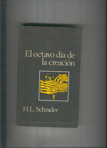 El octvo dia de la creacion