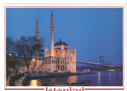 Postal 046815 : Istanbul - Turkiye. The Ortakoy Mosque and the Bosphorus Brdige