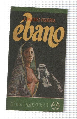Coleccion Manantial numero 30: Ebano