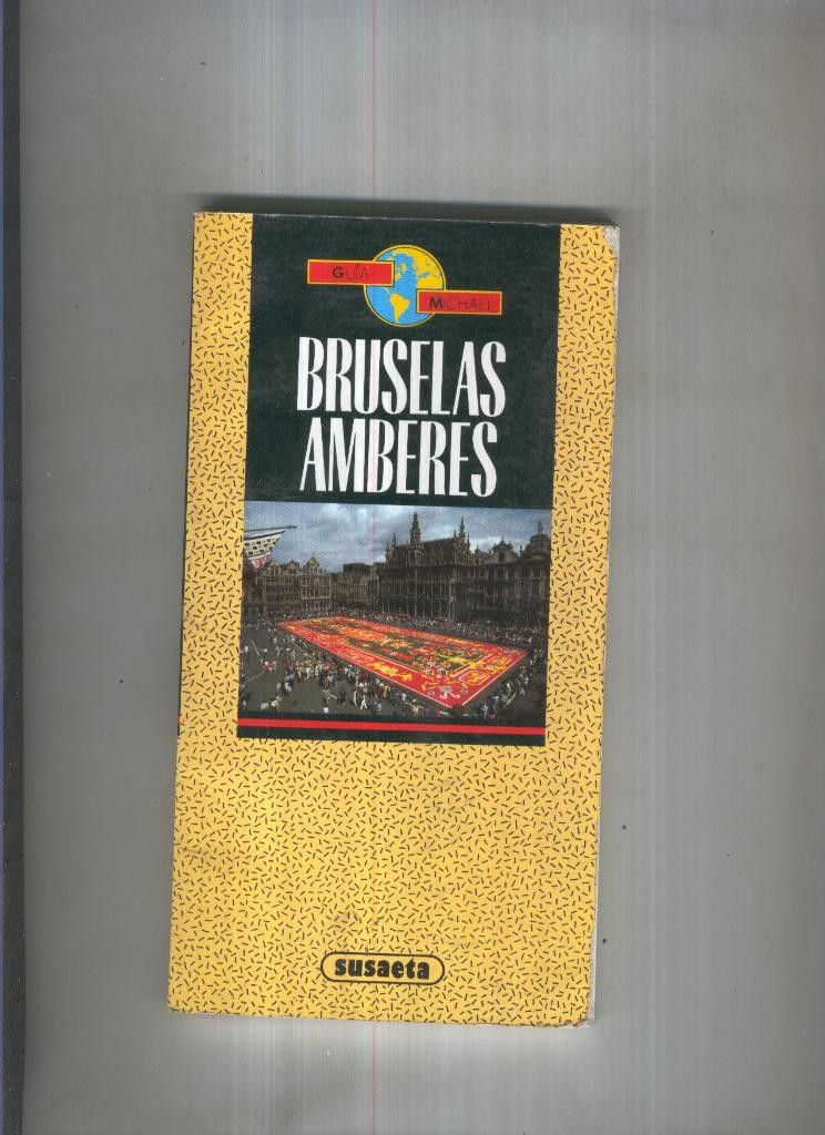 Guia Michael: Bruselas Amberes