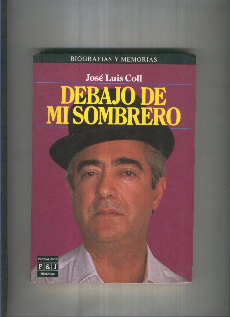 Debajo de mi sombrero ( primera edicion 1985 )