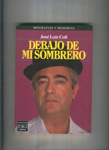 Debajo de mi sombrero ( primera edicion 1985 )
