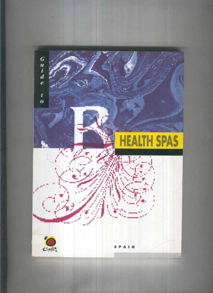 Guide to health spas. Spain