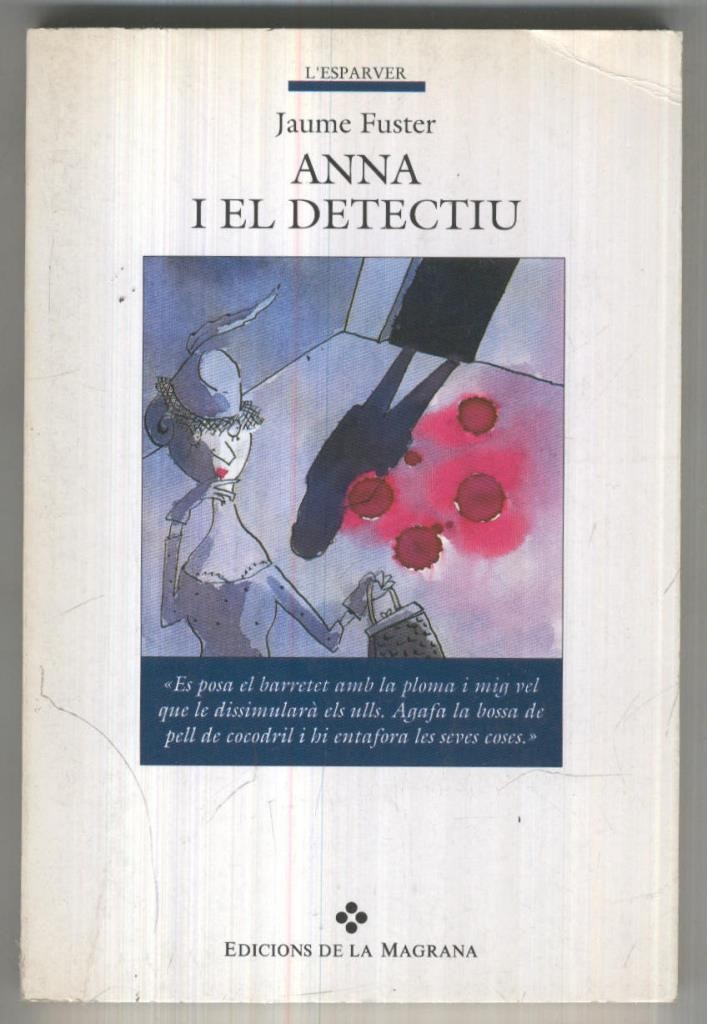 L;esparver numero 107: Anna i el detectiu
