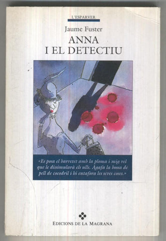 L;esparver numero 107: Anna i el detectiu