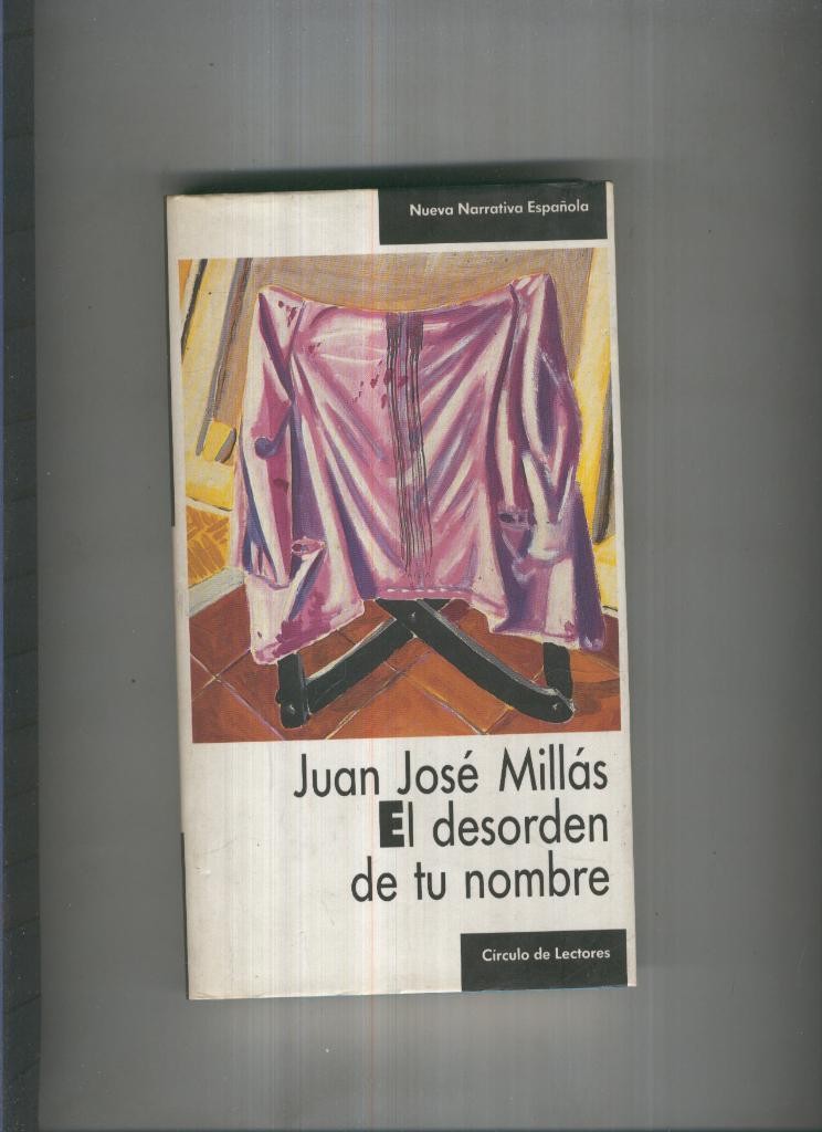 El desorden de tu nombre