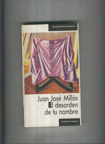 El desorden de tu nombre
