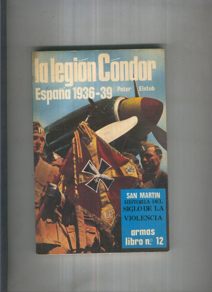 La legion Condor España 1936-39