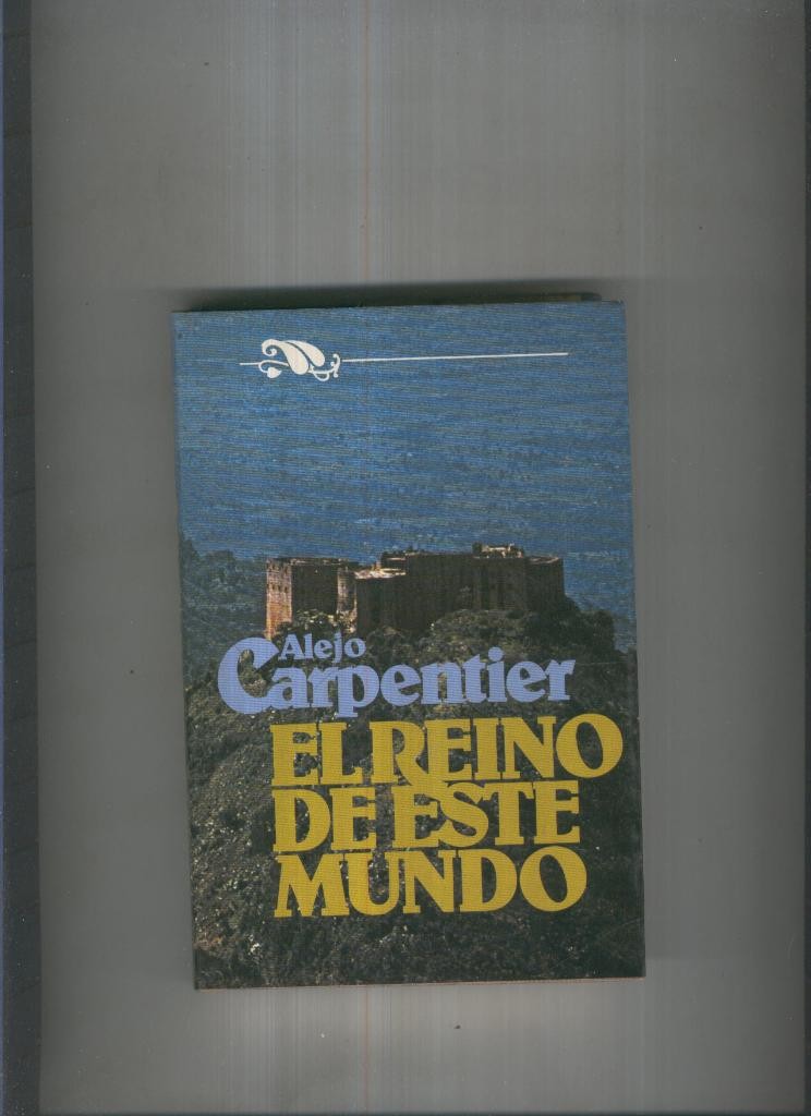 El Reino de Este Mundo
