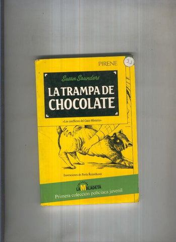 La trampa de chocolate