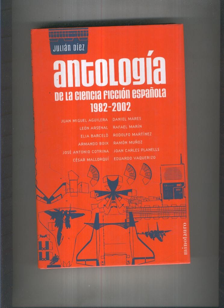 Antologia de la ciencia diccion española 1982-2002