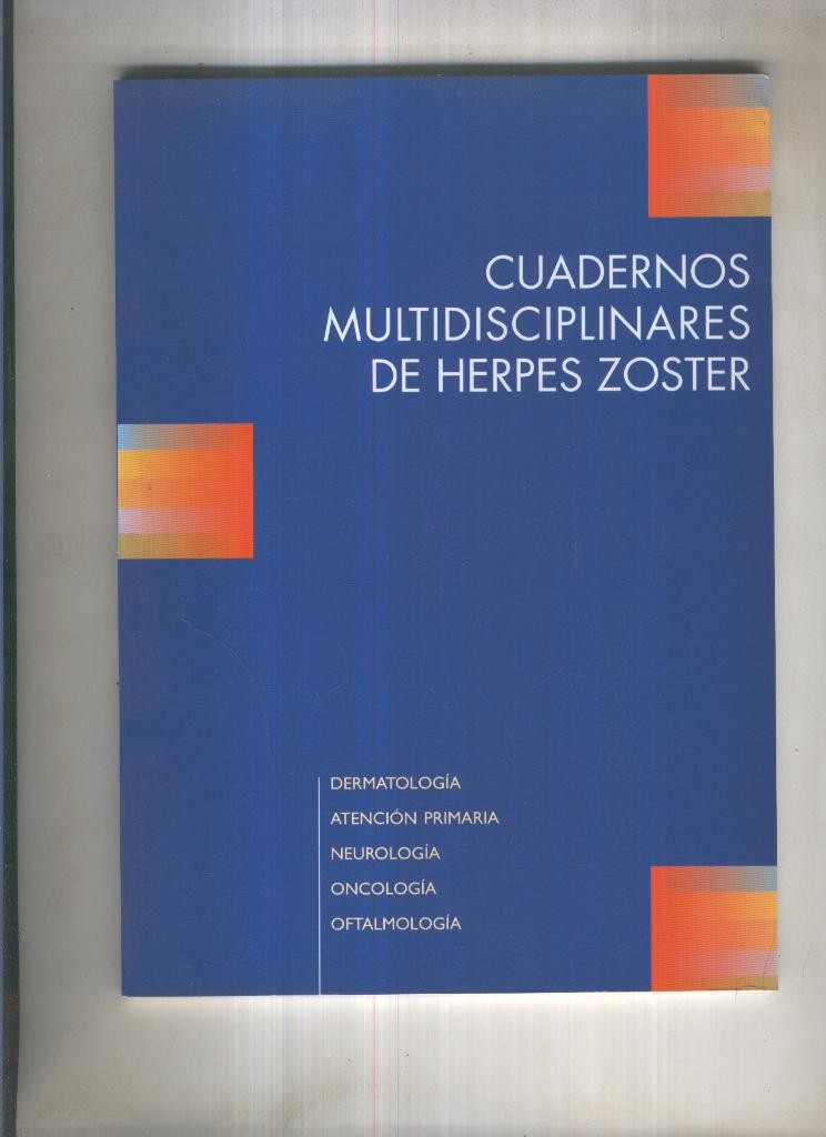 Cuadernos multidisciplinares de Herpes Zoster
