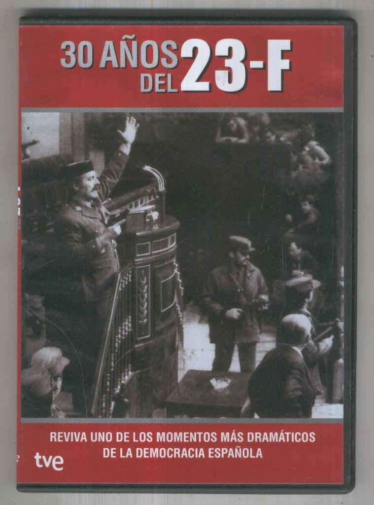 DVD Documental: 30 AÑOS DEL 23-F - Reviva uno de los momentos mas dramaticos de la democracia española