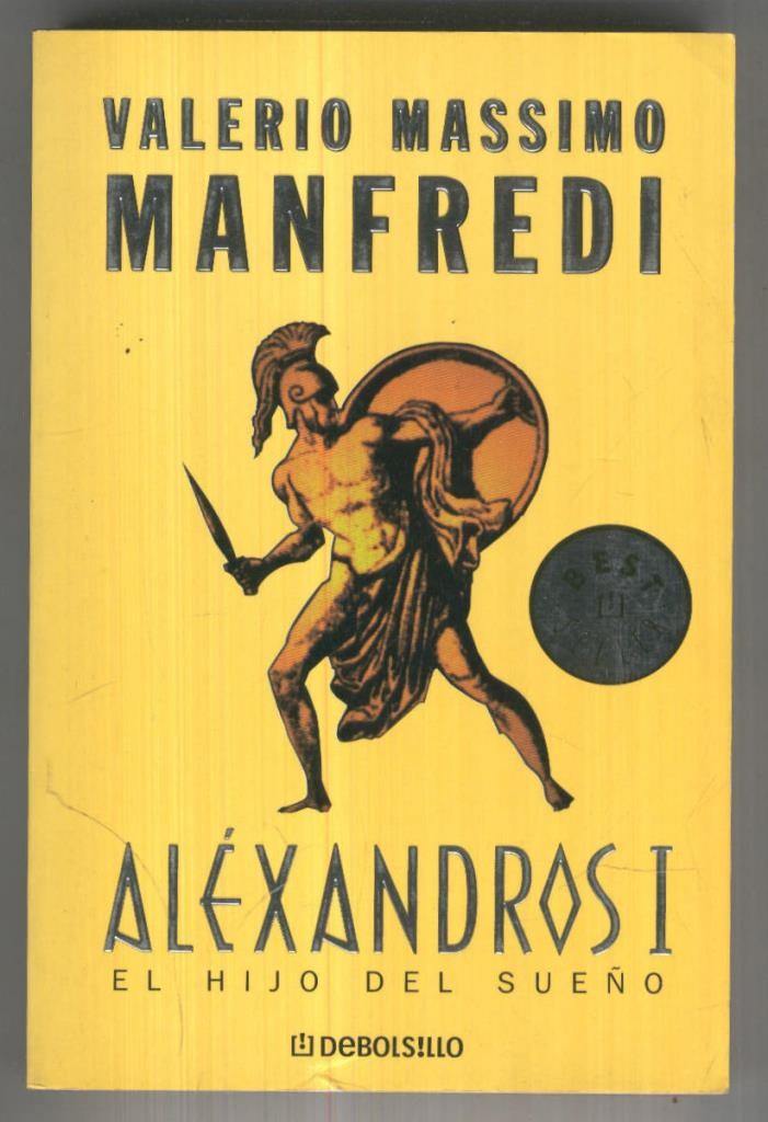 Alexandros I. El hijo del sueño