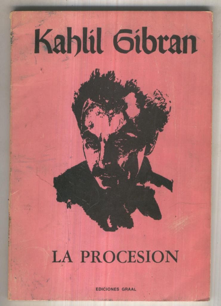 La Procesion de Kahlil Gibran