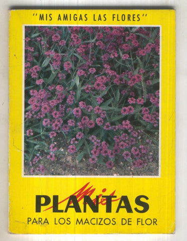 Mis plantas Para los macizos de flor y para flor cortada