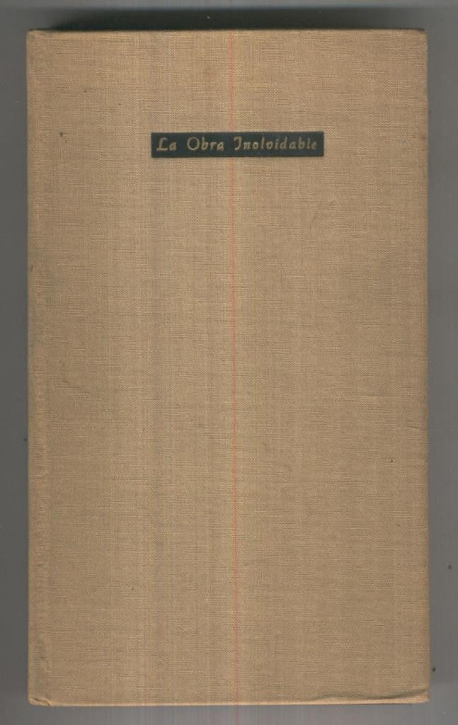 La obra inolvidable: Un mundo feliz