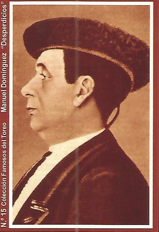 CALENDARIO PUBLICITARIO 15: Coleccion Famosos del Toreo: Manuel Dominguez Desperdicios