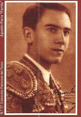 CALENDARIO PUBLICITARIO 17: Coleccion Famosos del Toreo: Agustin Parra Parrita