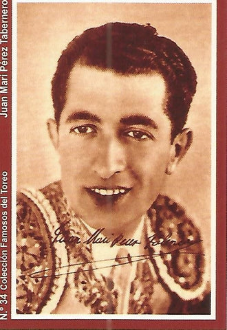 CALENDARIO PUBLICITARIO 34: Coleccion Famosos del Toreo: Juan Mari Perez Tabernero