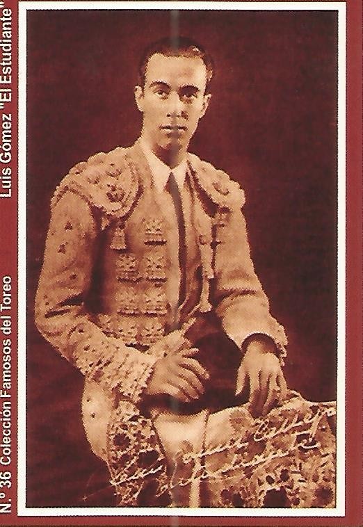 CALENDARIO PUBLICITARIO 36: Coleccion Famosos del Toreo: Luis Gomez El Estudiante