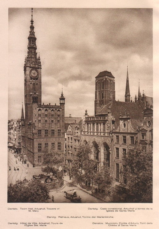 Lamina/Foto KURT HIELSCHE Deuschtland No. 140: DANTZIC. TOWN HALL ARTUSHOF TOWERS OF ST.MARY