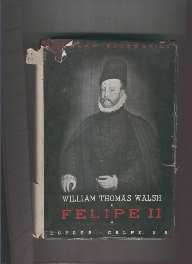 Felipe II (sobrecubierta estropeada )