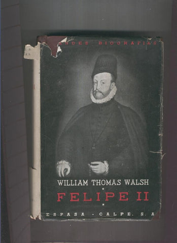 Felipe II (sobrecubierta estropeada )