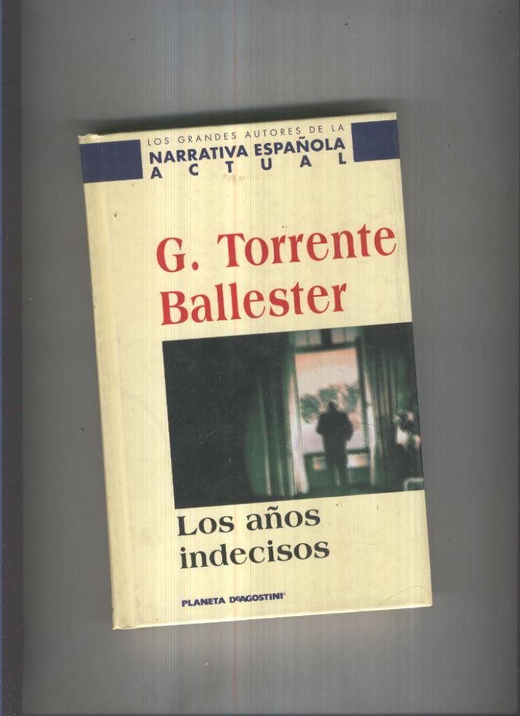 Los años indecisos