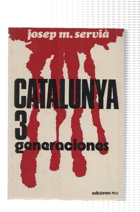 Catalunya: 3 generaciones