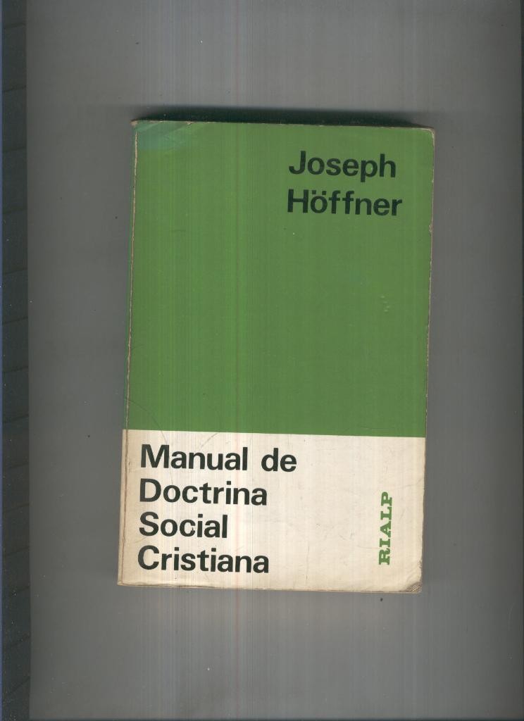 Manual de Doctrina Social Cristiana