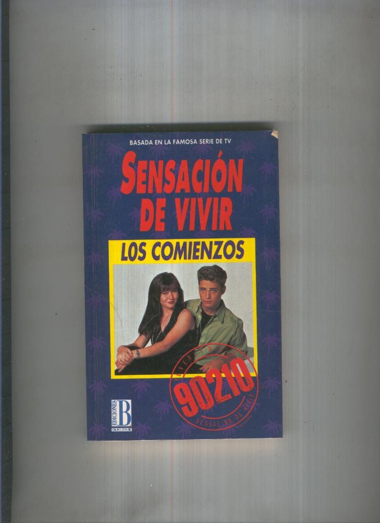 Sensacion de vivir.Los comienzos