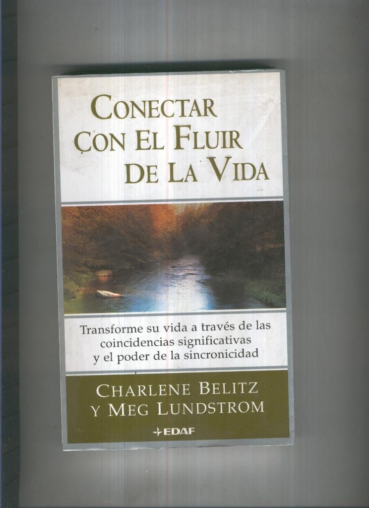 Conectar con el fluir de la vida