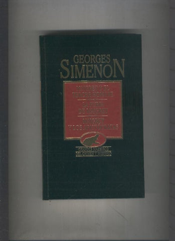 Maigret y el tercer hombre  - La furia de Maigret - Maigret y los aristocratas