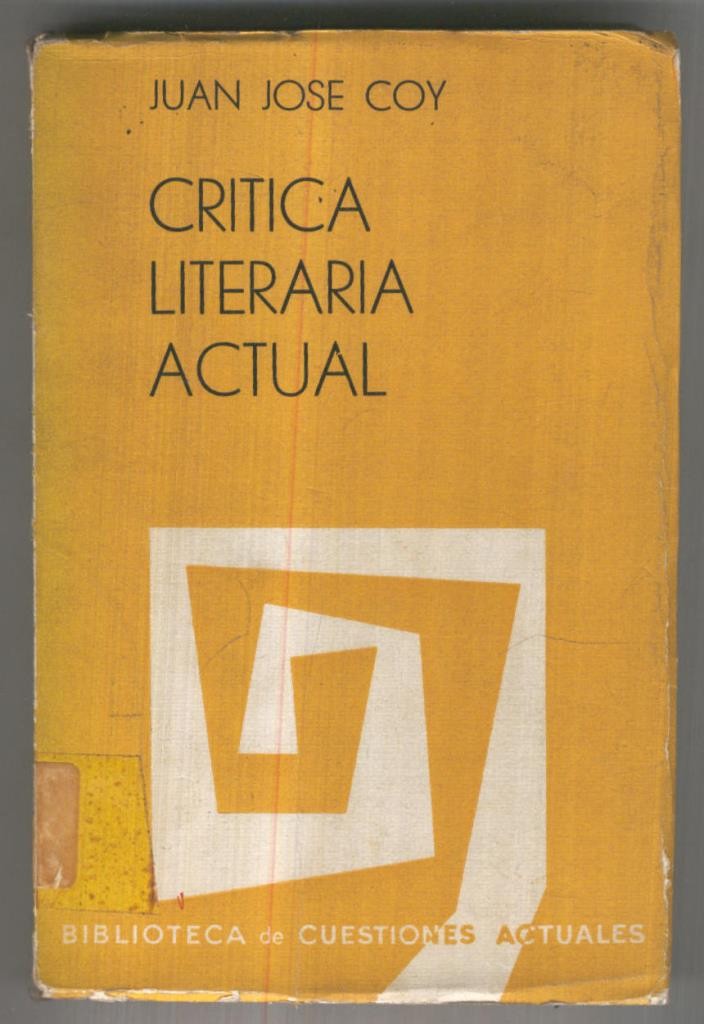 Biblioteca Razon y Fe numero 062: Critica literaria actual