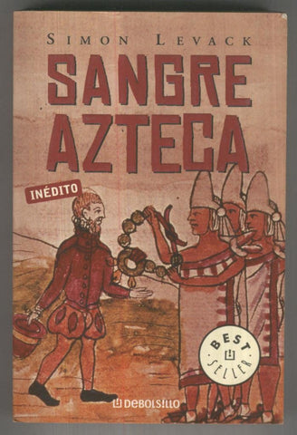 Best Sellers numero 577: Sangre azteca (segunda edicion enero 2005)