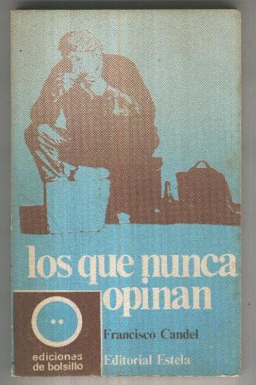 Los que nunca opinan