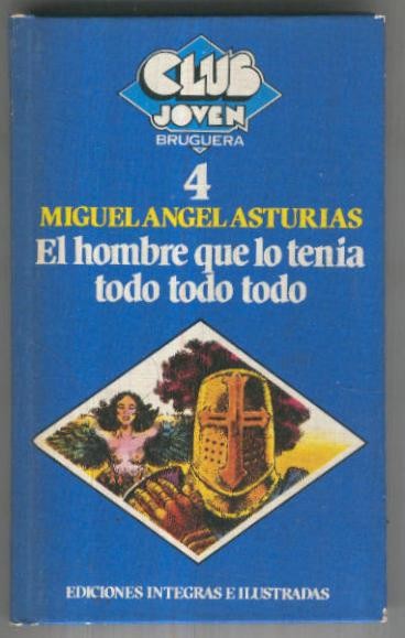 Club Joven Bruguera numero 04: El hombre que lo tenia todo todo todo