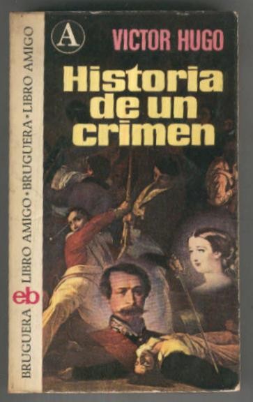 Libro Amigo numero 301: Historia de un crimen