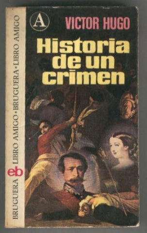 Libro Amigo numero 301: Historia de un crimen