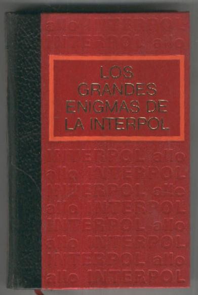 Los grandes enigmas de la Interpol volumen 1