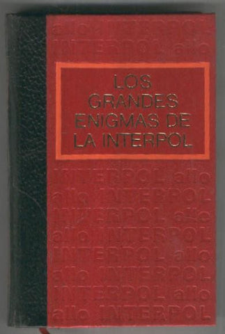 Los grandes enigmas de la Interpol volumen 1