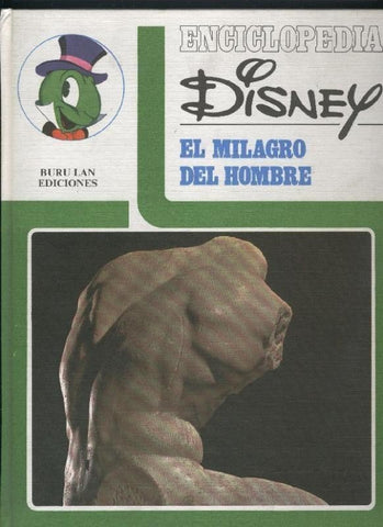 Enciclopedia Disney: El milagro del hombre