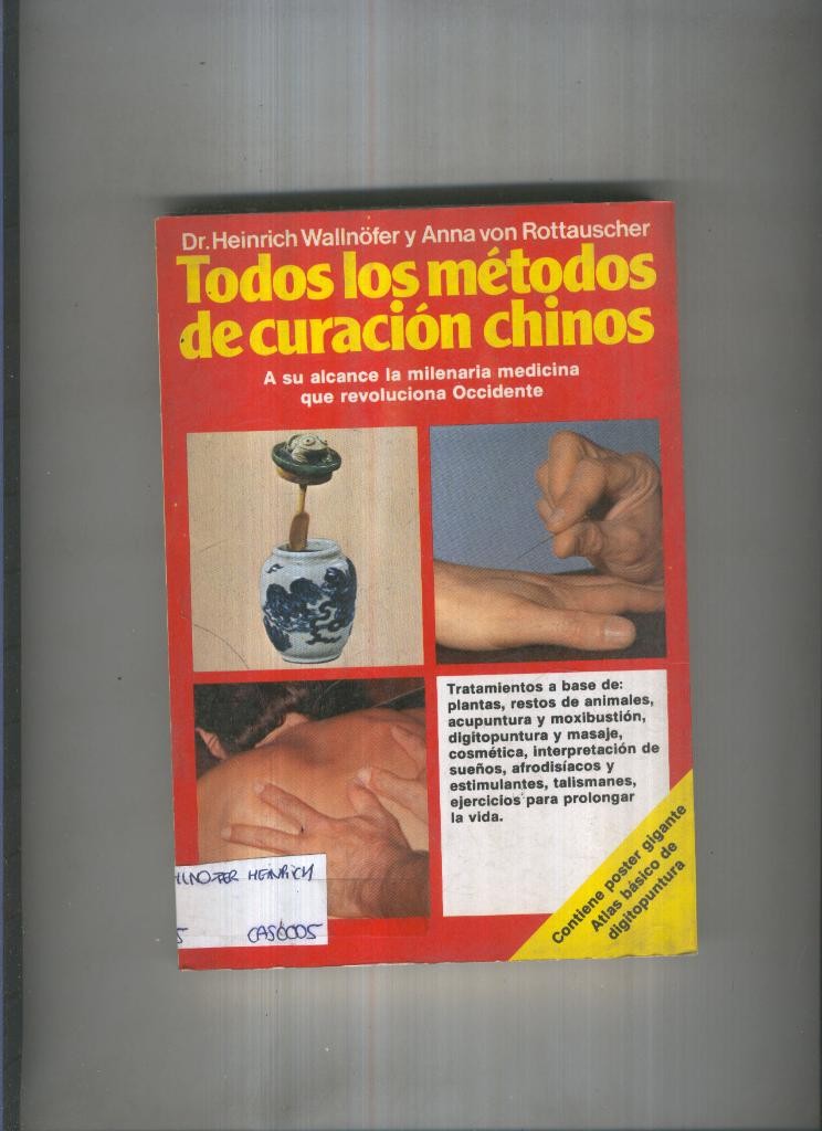 Todos los metodos de curacion chinos